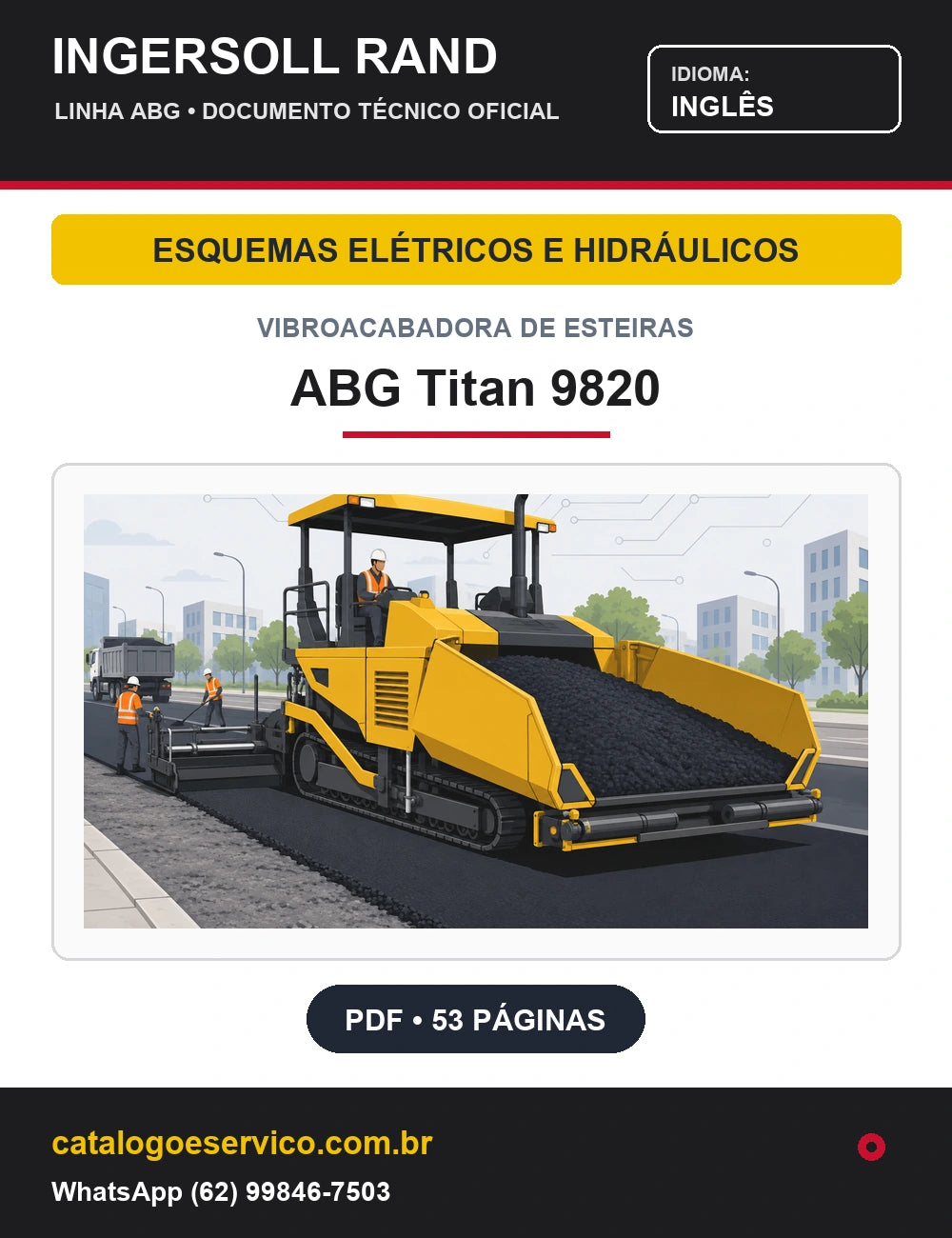Capa Esquemas Elétricos e Hidráulicos Vibroacabadora de Esteiras ABG Titan 9820 Ingersoll Rand / Volvo (Inglês)