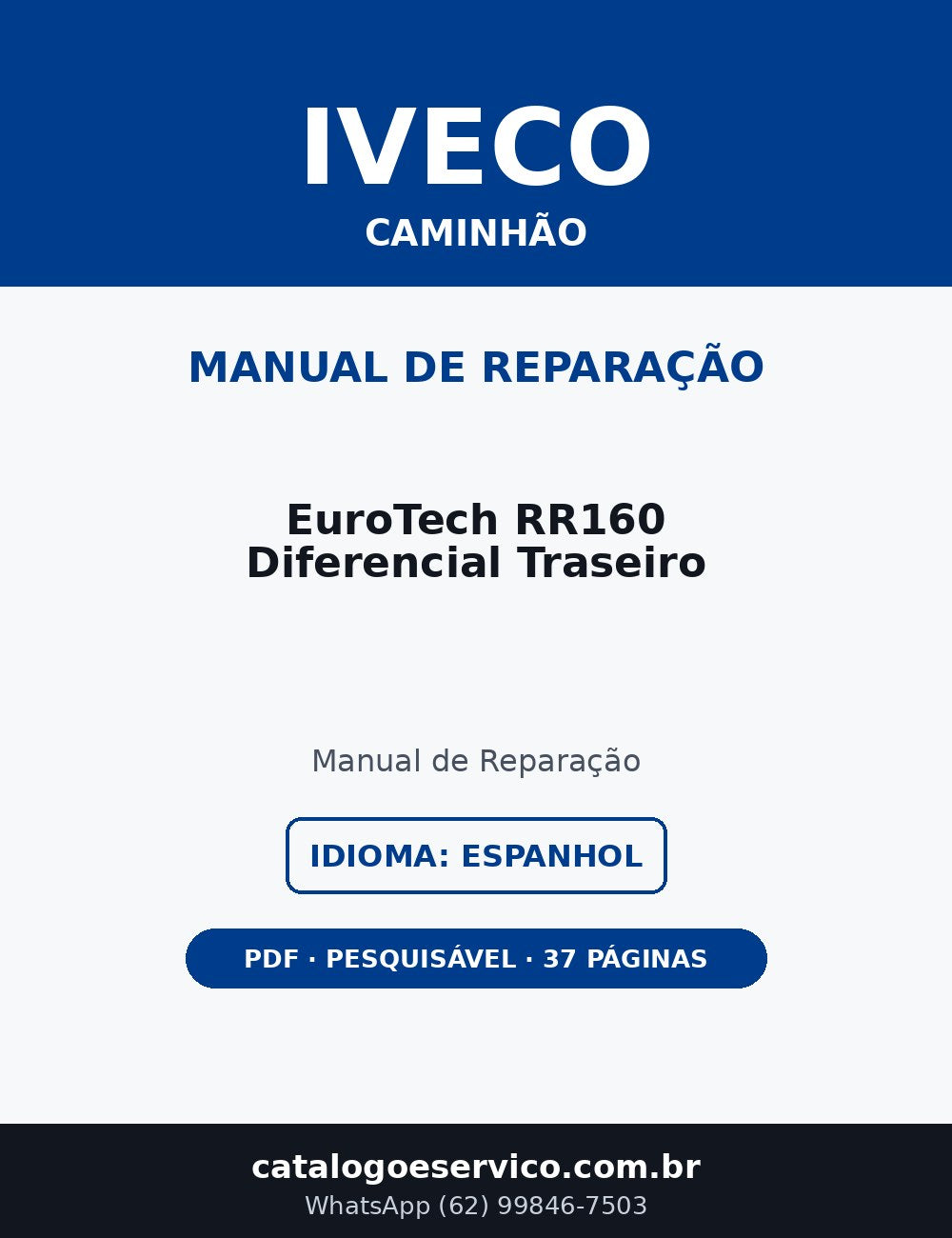 Manual de Reparação Iveco EuroTech RR160 Diferencial Traseiro (Espanhol)