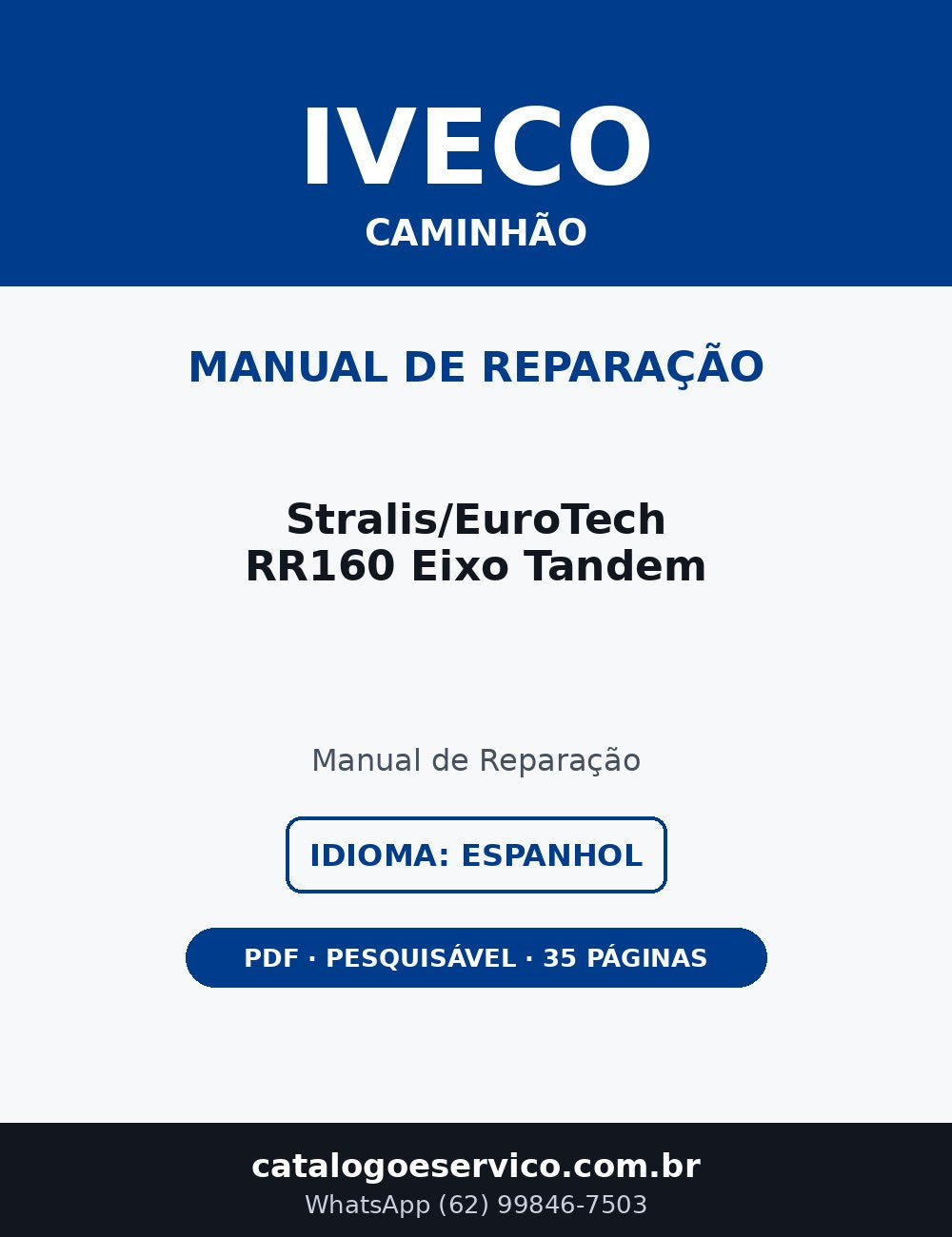Manual de Reparação Iveco Stralis/EuroTech RR160 Eixo Tandem (Espanhol)