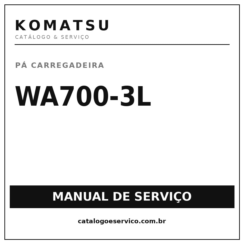 Manuais De Serviço KOMATSU - WA700-3L - Retroescavadeira