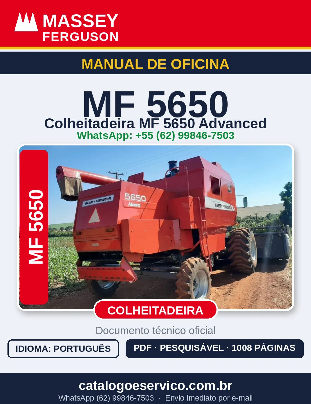 Manual da Colheitadeira MF 5650 Advanced - Manual de Oficina (disponível em PDF)