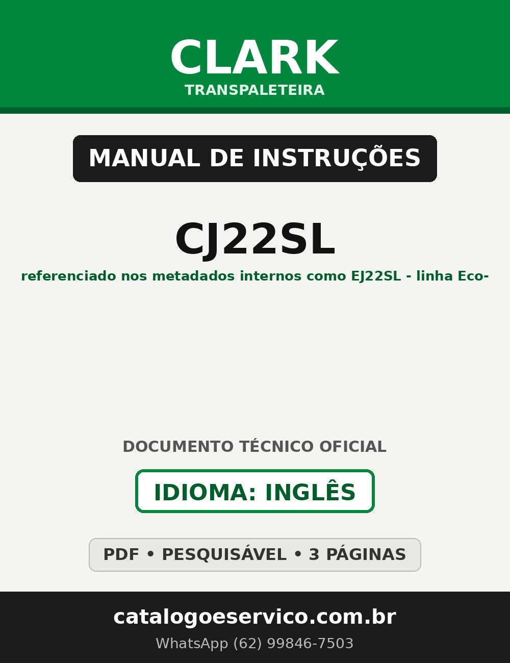 Manual de Instruções Transpaleteira Clark CJ22SL (referenciado nos metadados internos como EJ22SL - linha Eco-)