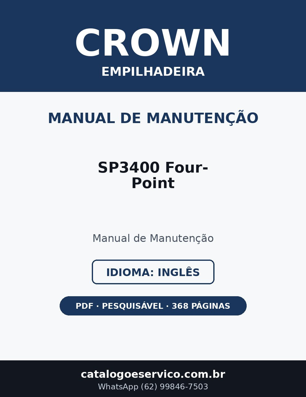 Manual de Manutenção Crown SP3400 Four-Point — Empilhadeira (Inglês)