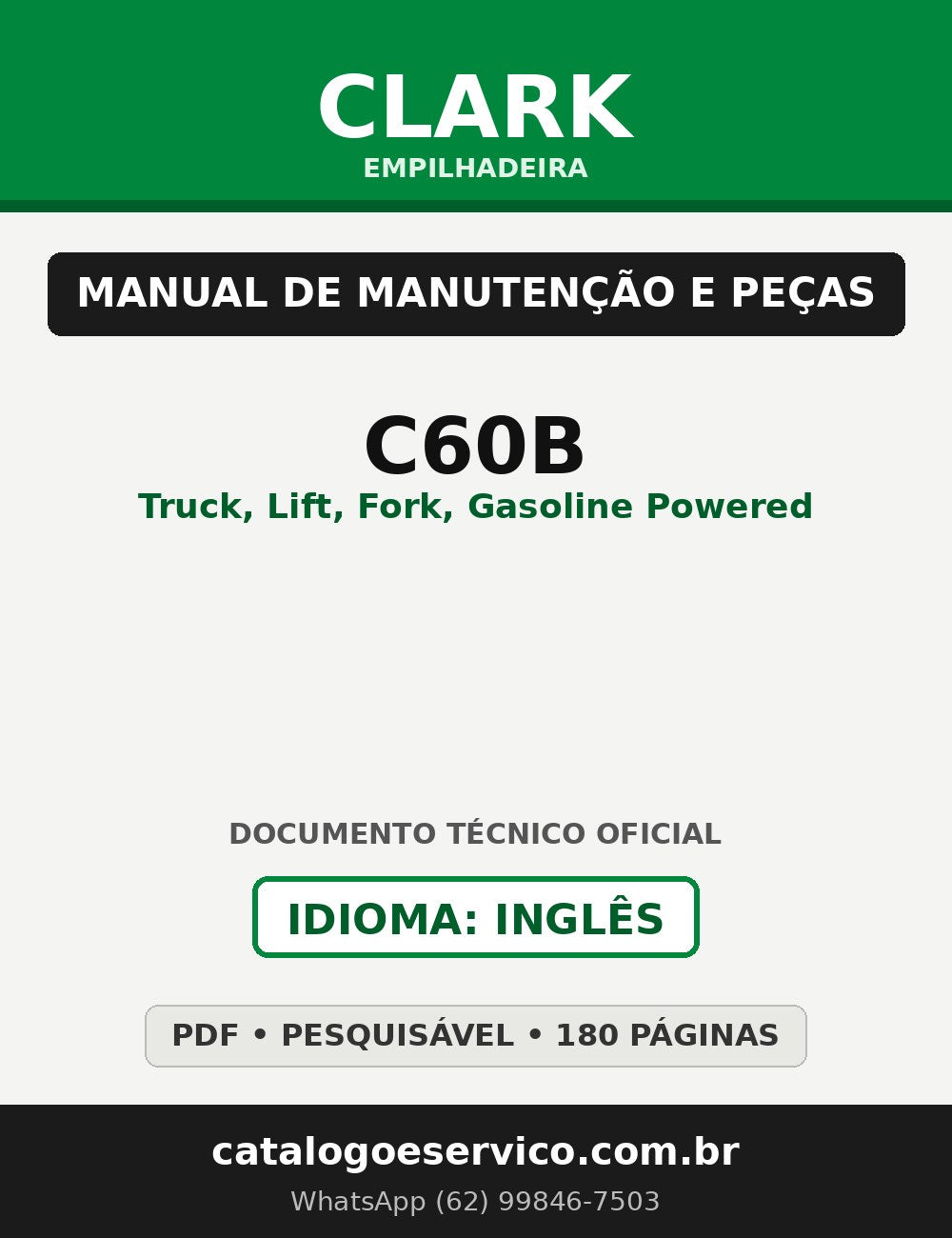Manual de Manutenção e Peças Empilhadeira Clark C60B (Truck, Lift, Fork, Gasoline Powered)