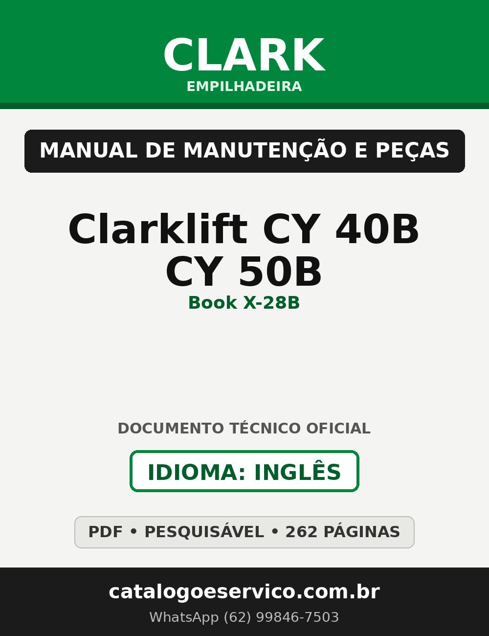 Manual de Manutenção e Peças Empilhadeira Clark Clarklift CY 40B / CY 50B (Book X-28B)