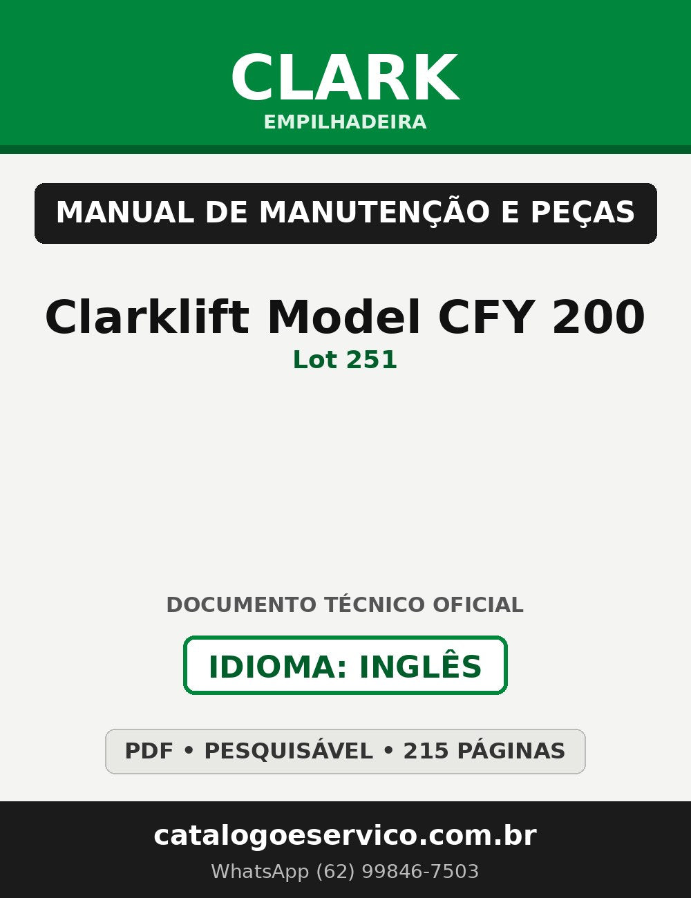 Manual de Manutenção e Peças Empilhadeira Clark Clarklift Model CFY 200 (Lot 251)