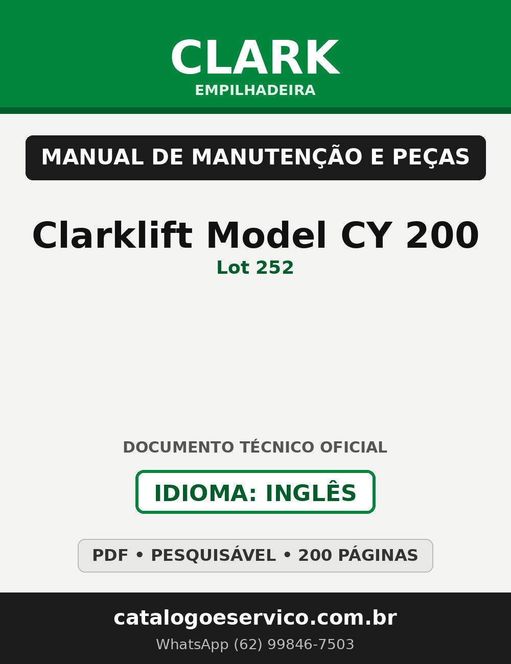 Manual de Manutenção e Peças Empilhadeira Clark Clarklift Model CY 200 (Lot 252)
