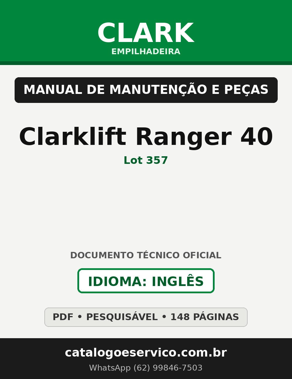 Manual de Manutenção e Peças Empilhadeira Clark Clarklift Ranger 40 (Lot 357)