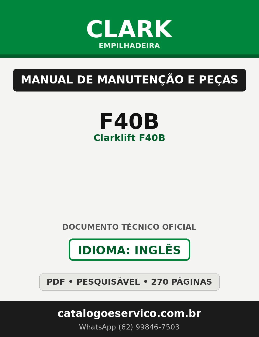 Manual de Manutenção e Peças Empilhadeira Clark F40B (Clarklift F40B)