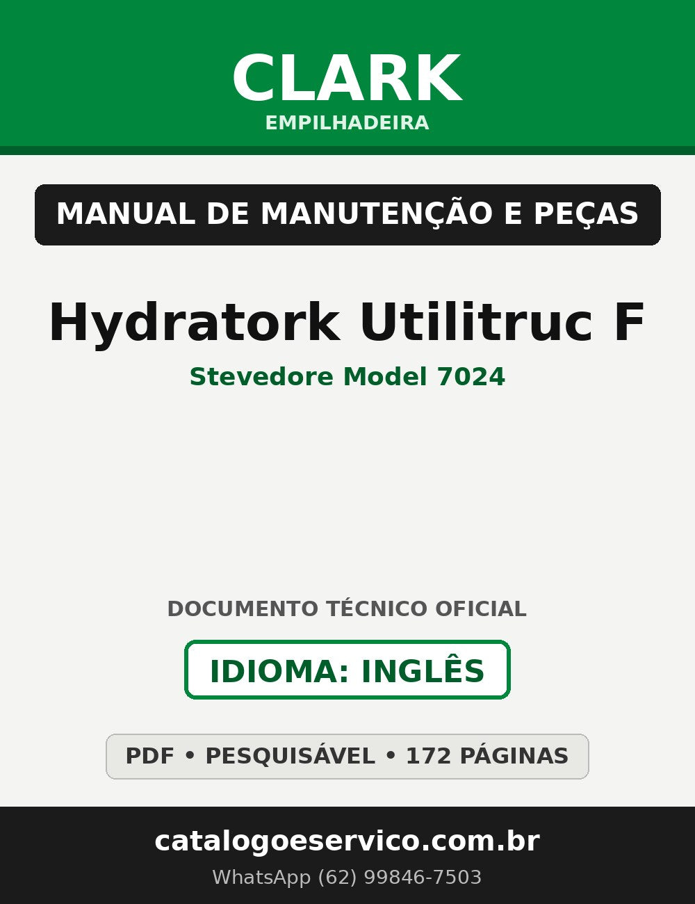 Manual de Manutenção e Peças Empilhadeira Clark Hydratork Utilitruc F (Stevedore Model 7024)