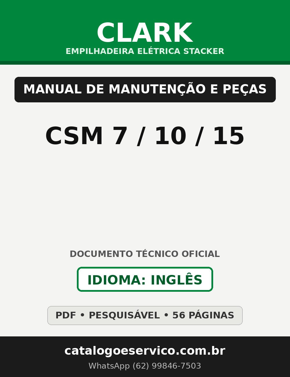 Manual de Manutenção e Peças Empilhadeira Elétrica Stacker Clark CSM 7/10/15