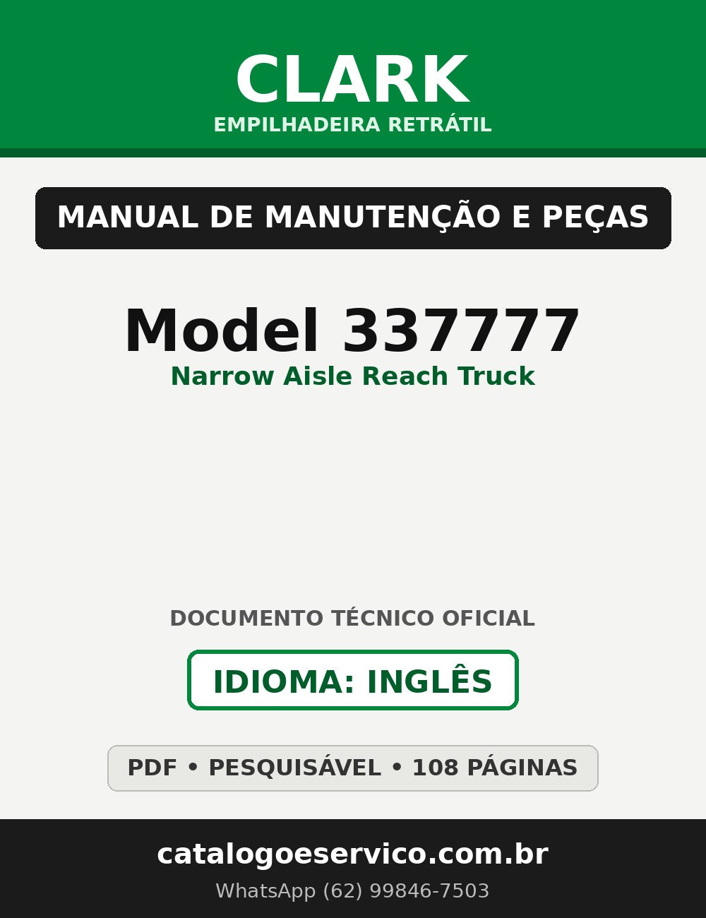 Manual de Manutenção e Peças Empilhadeira Retrátil Clark Model 337777 (Narrow Aisle Reach Truck)