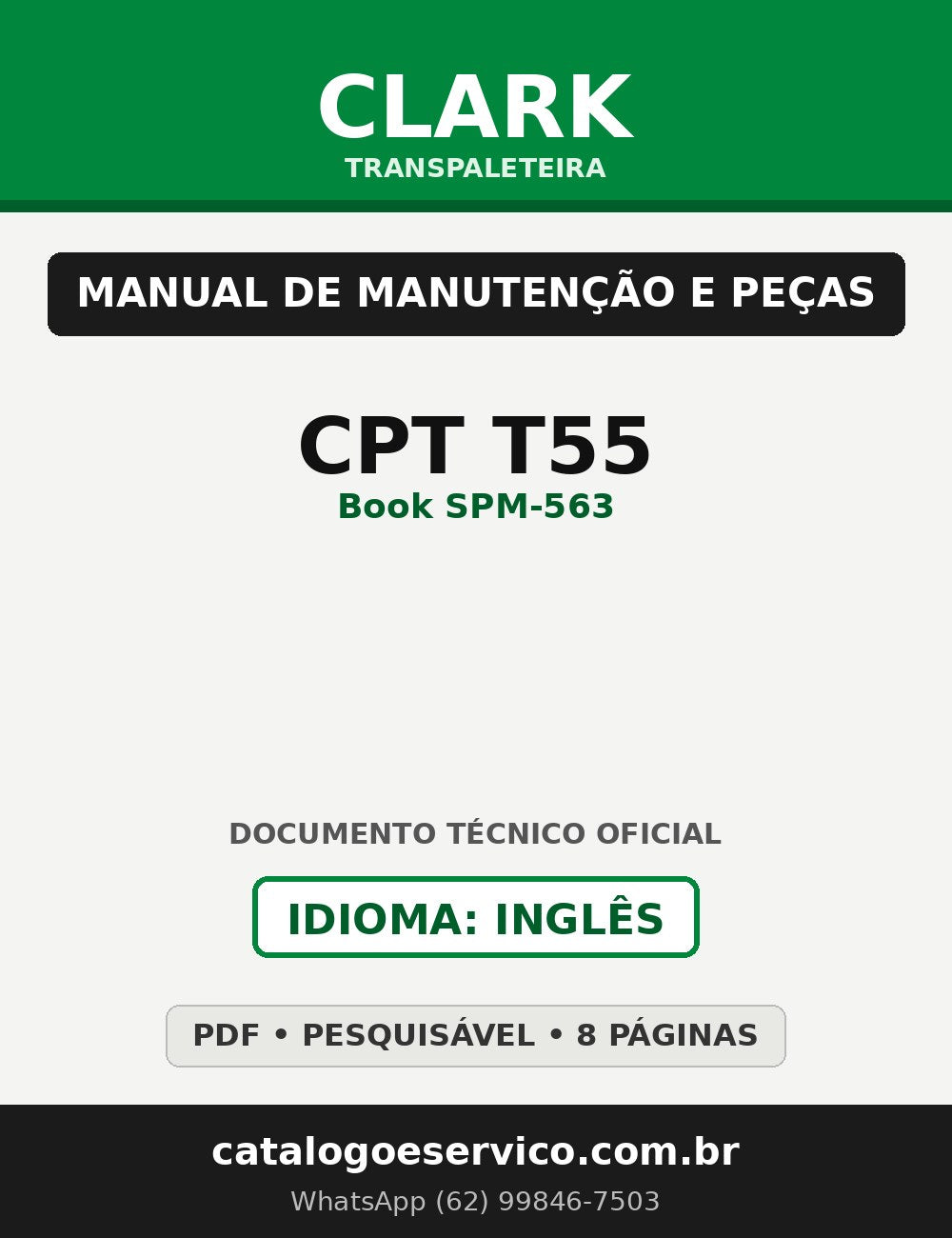Manual de Manutenção e Peças Transpaleteira Clark CPT T55 (Book SPM-563)