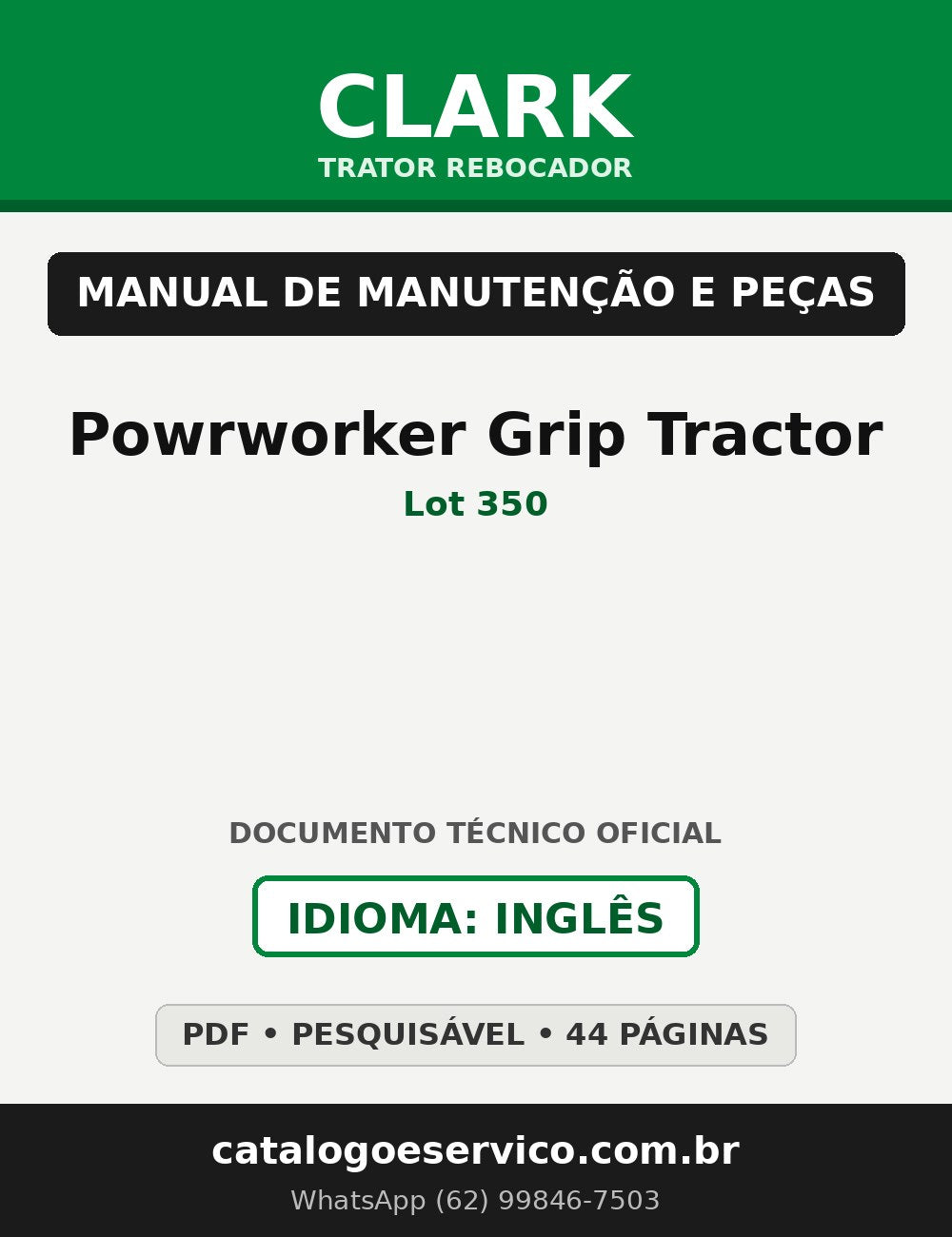 Manual de Manutenção e Peças Trator Rebocador Clark Powrworker Grip Tractor (Lot 350)