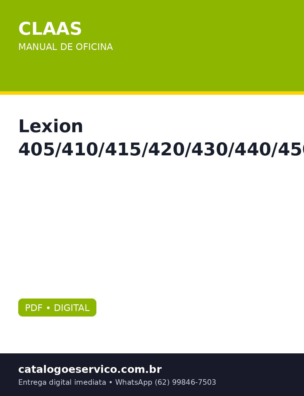 Manual de Oficina Claas Lexion 405/410/415/420/430/440/450/460 — Manual de reparo CLAAS que serve LEXION 405