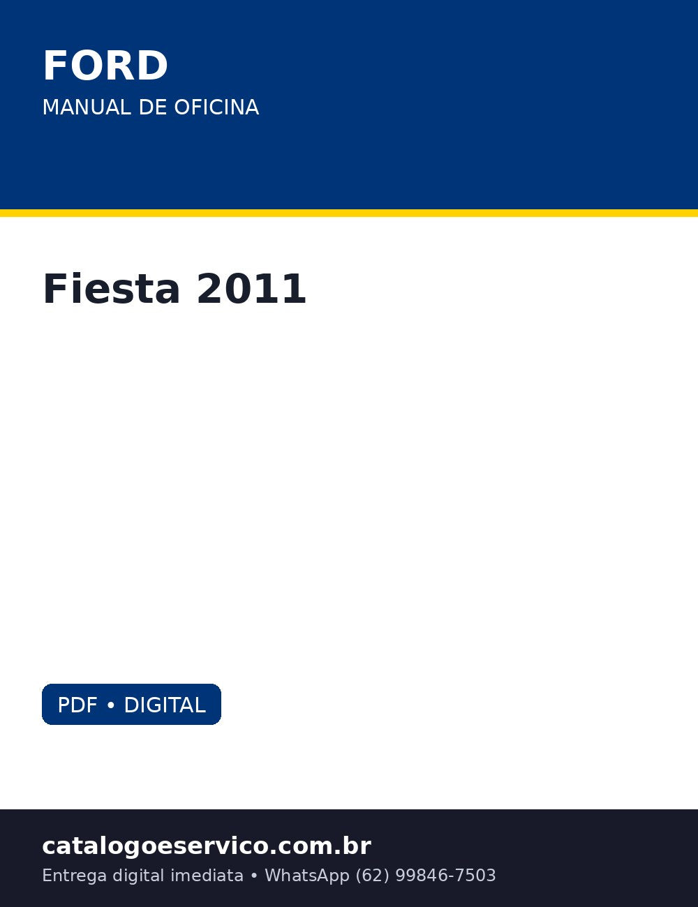 Manual de Oficina Ford Fiesta 2011 — Manual de oficina + esquemas elétricos num