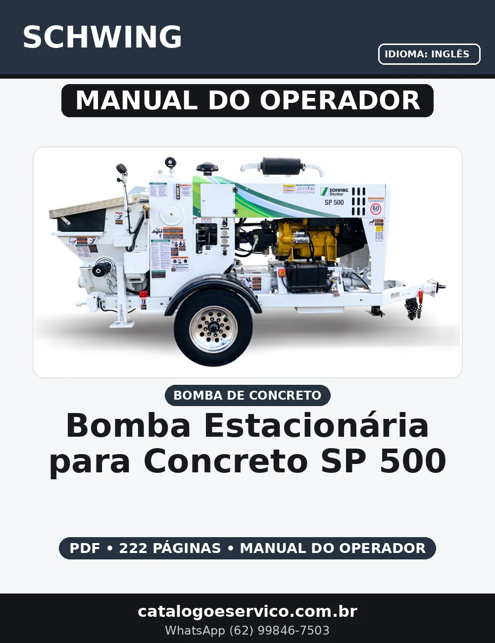 MANUAL DE OPERAÇÃO BOMBA ESTACIONÁRIA PARA CONCRETO SP 500 SCHWING — capa do manual do operador