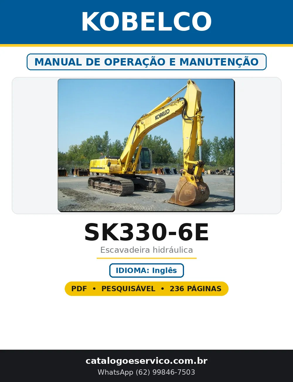 Capa do Manual de Operação e Manutenção Kobelco SK330-6E em PDF com 236 páginas
