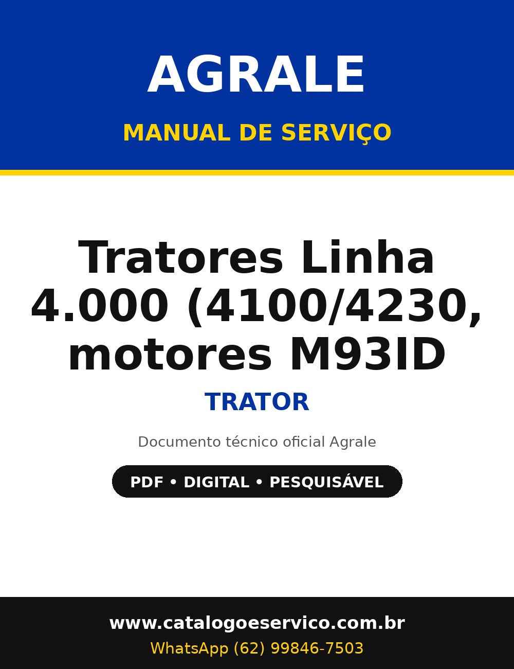 Manual de Serviço Agrale Tratores Linha 4.000 (4100/4230, motores M93ID e M790) - Trator