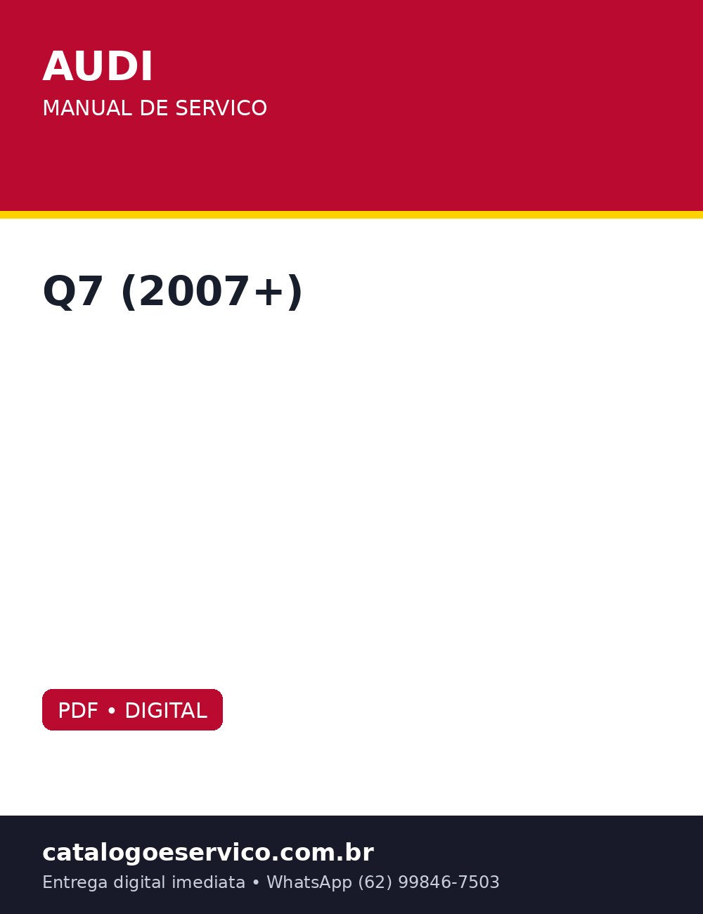 Manual de Servico Audi Q7 (2007+) — Mesmo roteiro da concessionaria Audi