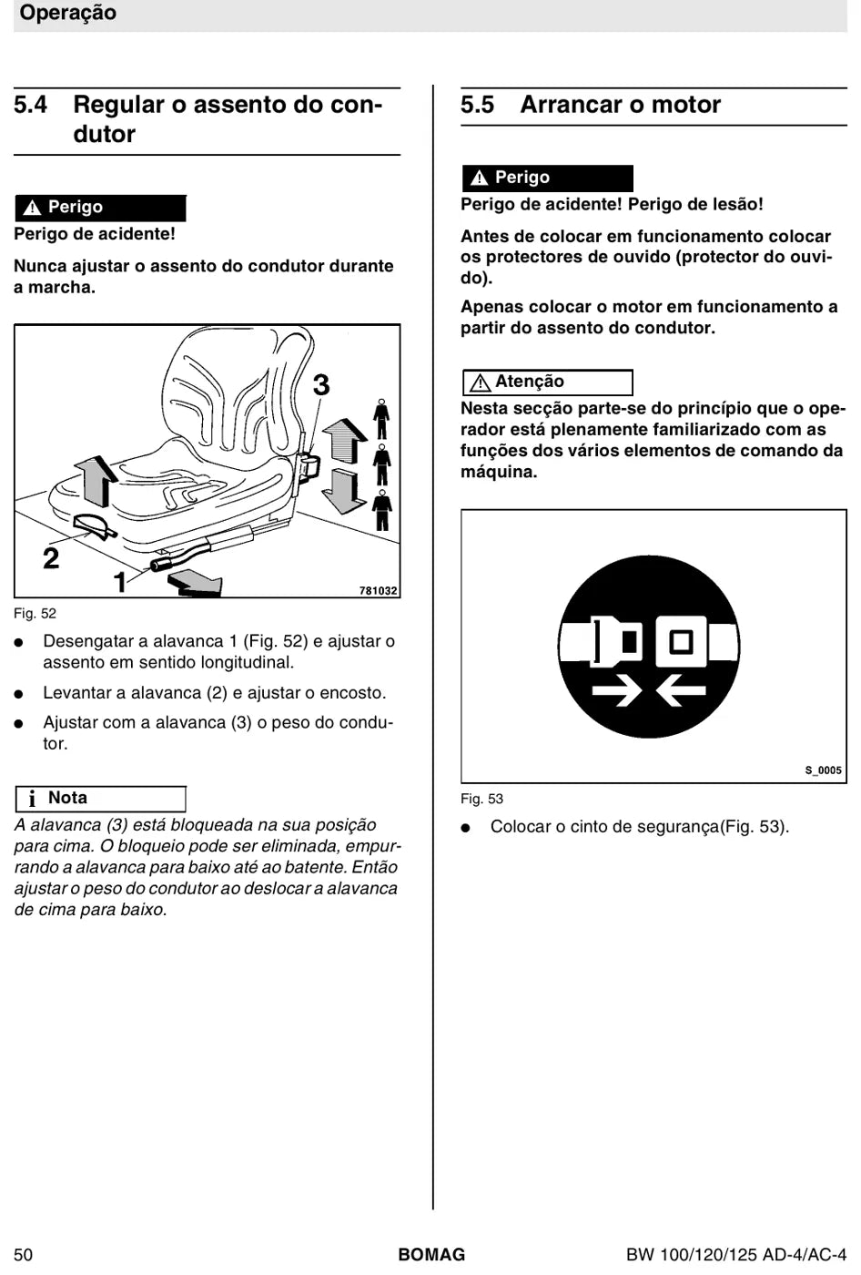 Procedimento ilustrado passo a passo — BOMAG BW 100, 120 e 125 AD-4/AC-4