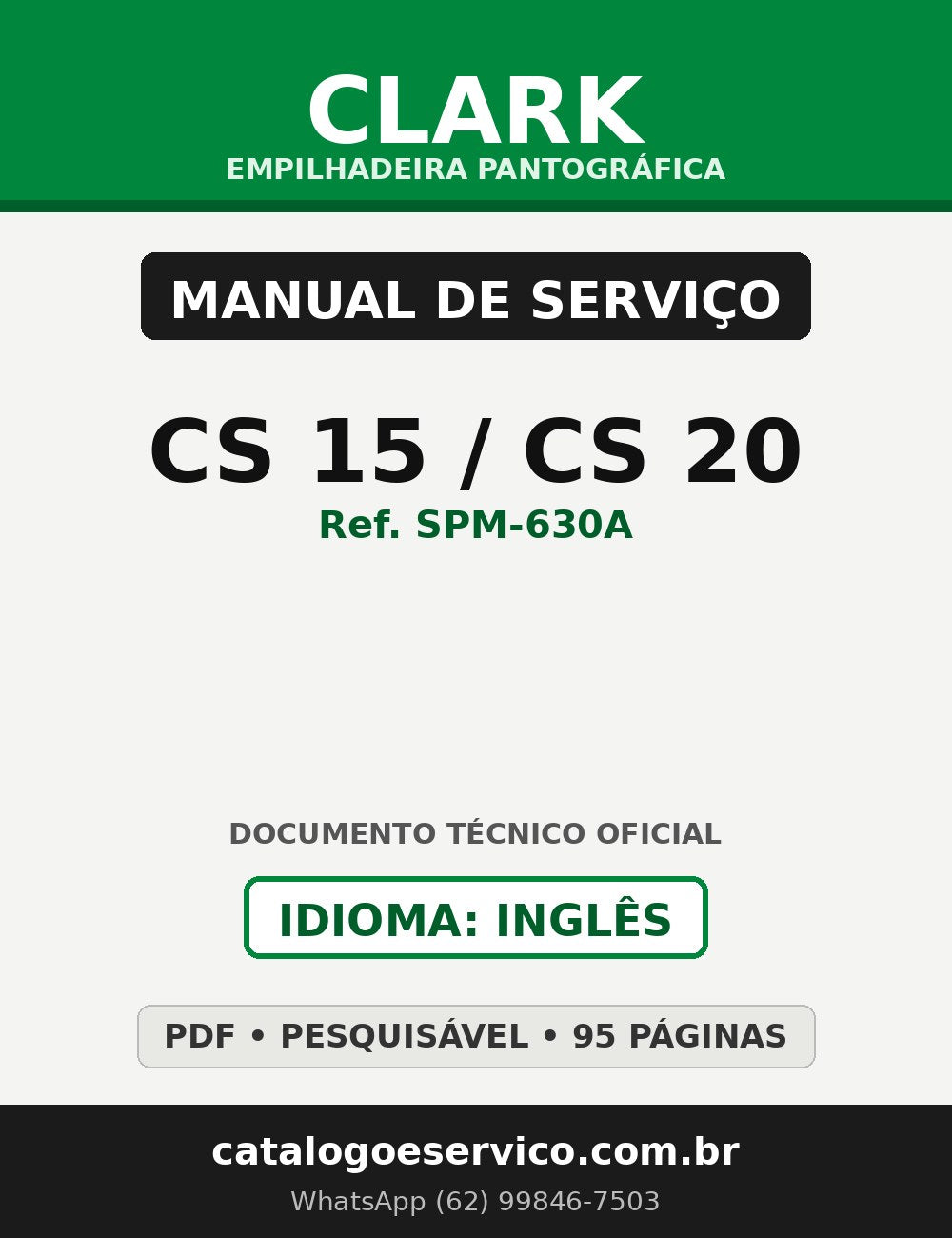 Manual de Serviço Empilhadeira Pantográfica Clark CS 15/CS 20 (Ref. SPM-630A)