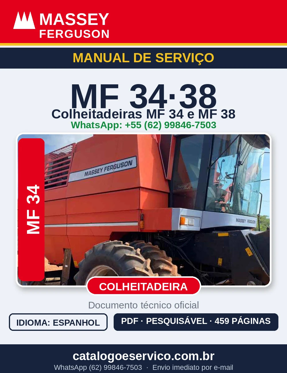 MANUAL DE SERVIÇO COLHEITADEIRA - MF34, MF38 MASSEY FERGUSON
