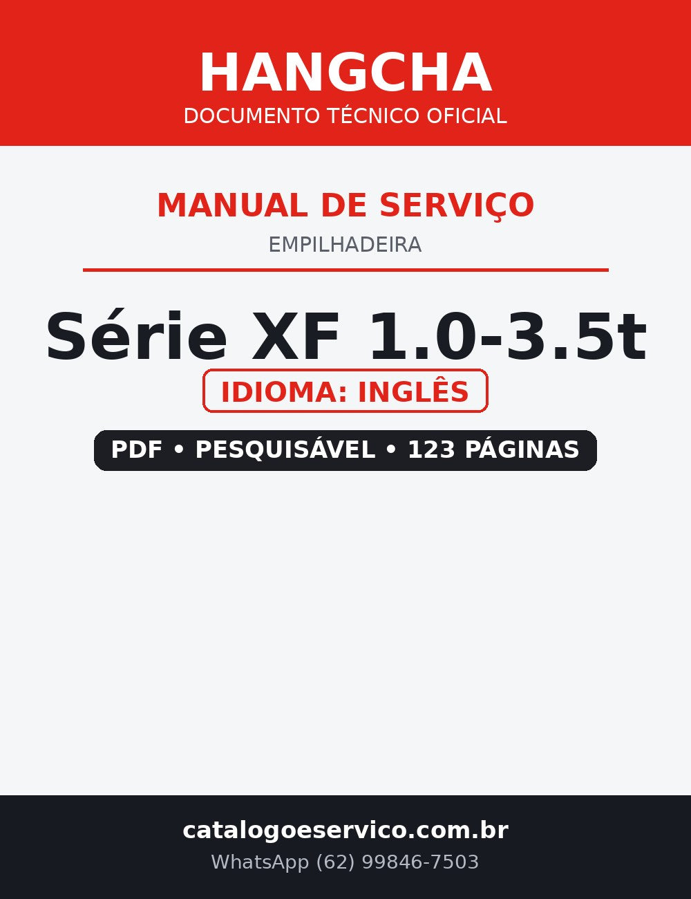 Manual de Serviço Empilhadeira Hangcha — Série XF 1.0-3.5t — CPQYD10 CPQYD15 CPQYD18
