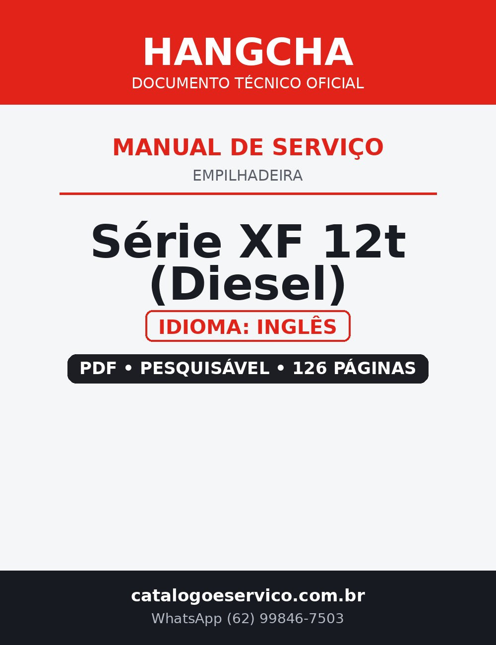 Manual de Serviço Empilhadeira Hangcha — Série XF 12t (Diesel) — CPCD120