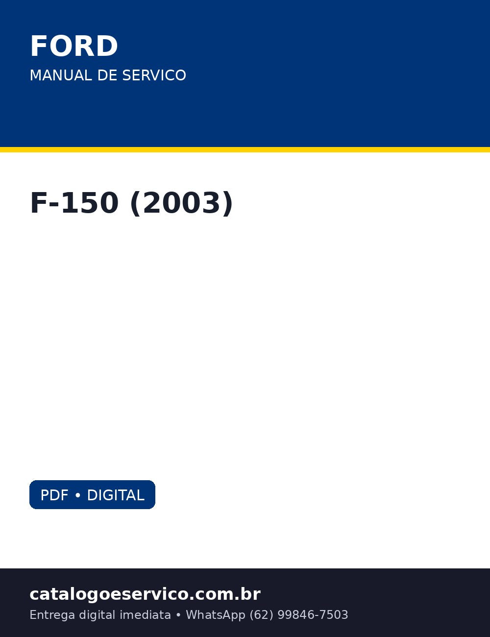 Manual de Servico Ford F-150 (2003) — Estilo Mitchell - todos os sistemas