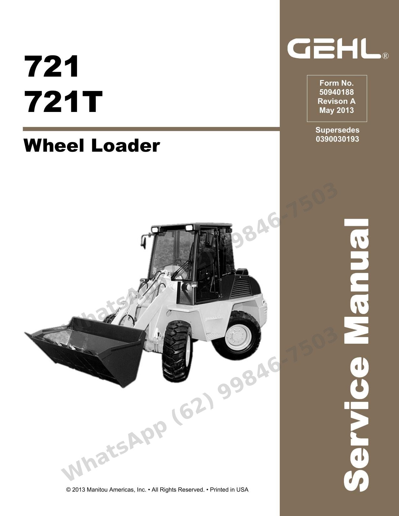 Manual de Serviço GEHL 721 721T Carregadeira de Rodas — manutenção e sistemas seção por seção, incluindo a versão telescópica