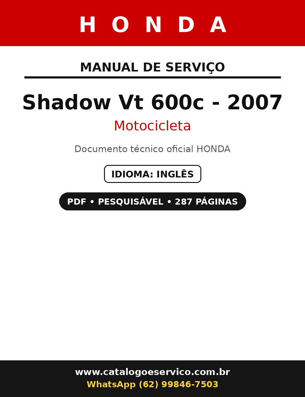 Manual De Serviço Honda Shadow Vt 600c - 2007