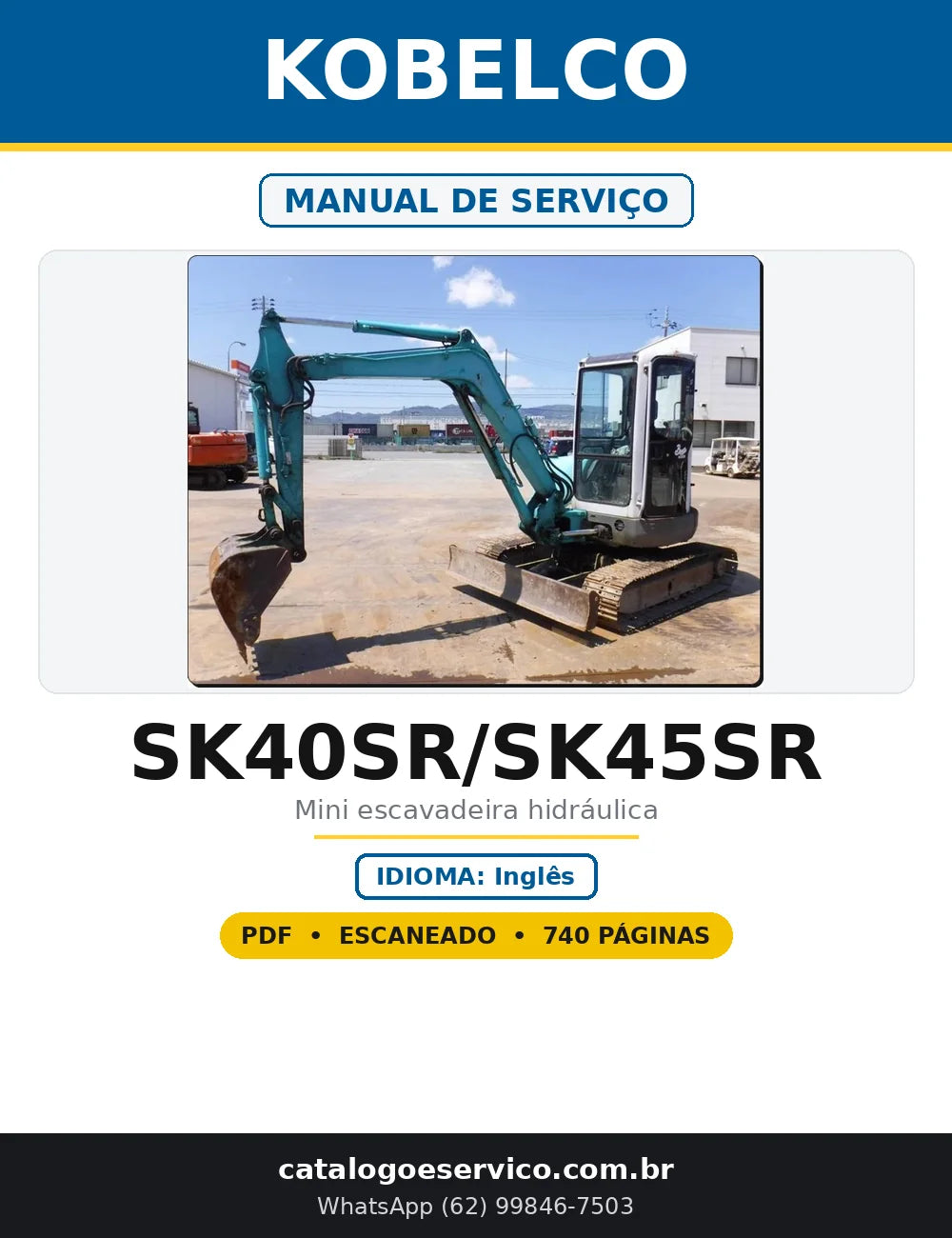 Capa do Manual de Serviço Kobelco SK40SR/SK45SR em PDF com 740 páginas