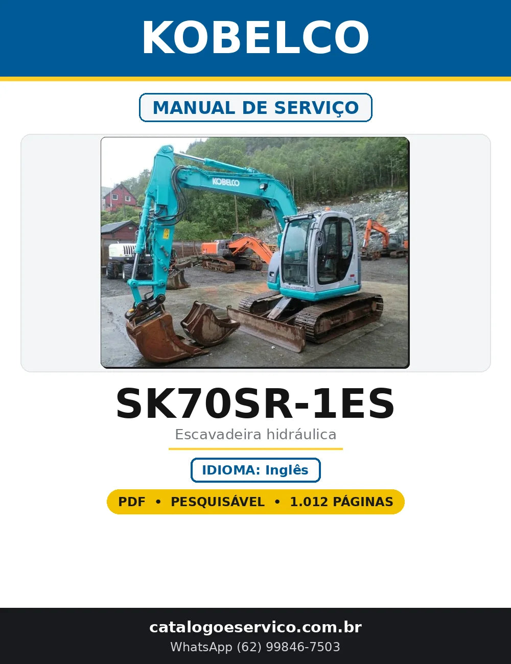 Capa do Manual de Serviço Kobelco SK70SR-1ES em PDF com 1.012 páginas