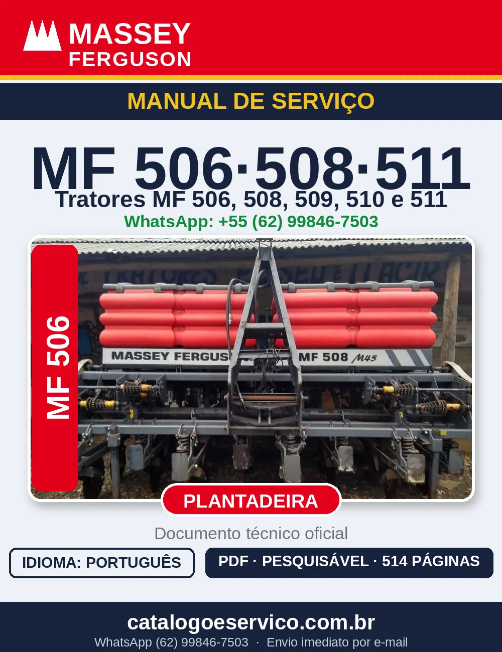 MANUAL DE SERVIÇO MASSEY FERGUSON - MF506, 508, 509, 510,511