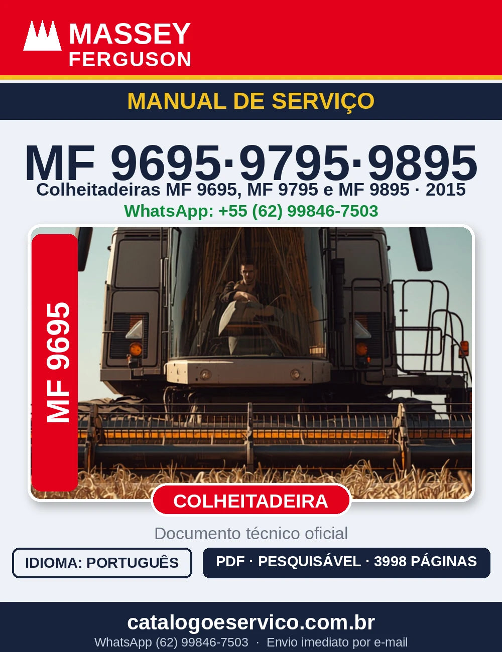 Manual De Serviço MF9695, MF9795, MF9895 Massey Ferguson - Edicao 2015