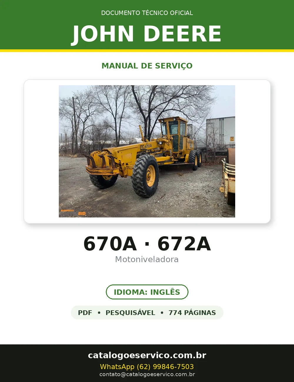 Manual de Serviço John Deere 670A · 672A em PDF — capa do documento técnico (774 páginas, Inglês)