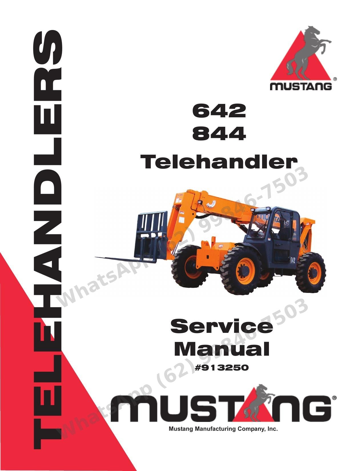 Manual de Serviço Mustang 642 844 Manipulador Telescópico — lança, cilindros e trem de força seção por seção