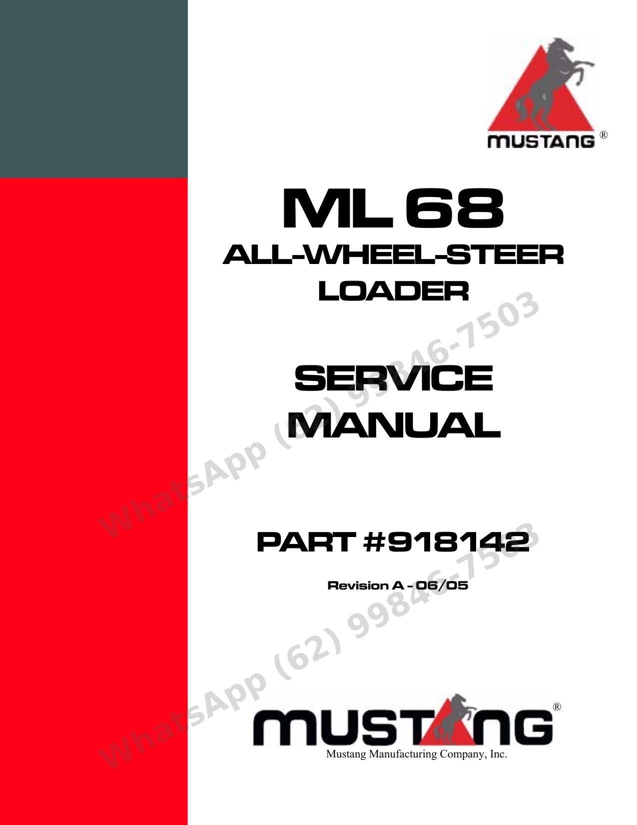 Manual de Serviço Mustang ML68 Carregadeira de Rodas — direção nas 4 rodas e motor Deutz: 10 capítulos do painel ao hidráulico