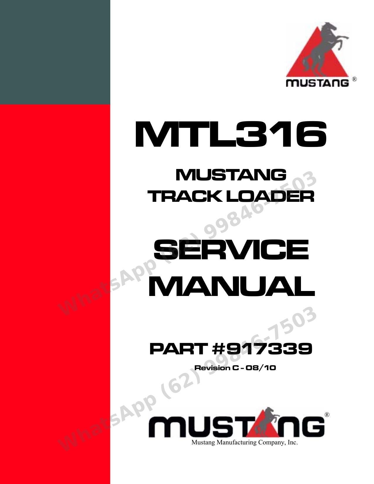 Manual de Serviço Mustang MTL316 Mini Carregadeira de Esteiras — teoria de funcionamento + desmontagem, incluindo versão high-flow