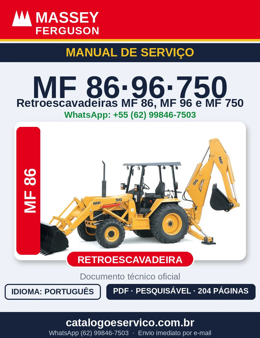 MANUAL DE SERVIÇO RETROESCAVADEIRA - MF86, MF96, MF750 MASSEY FERGUSON