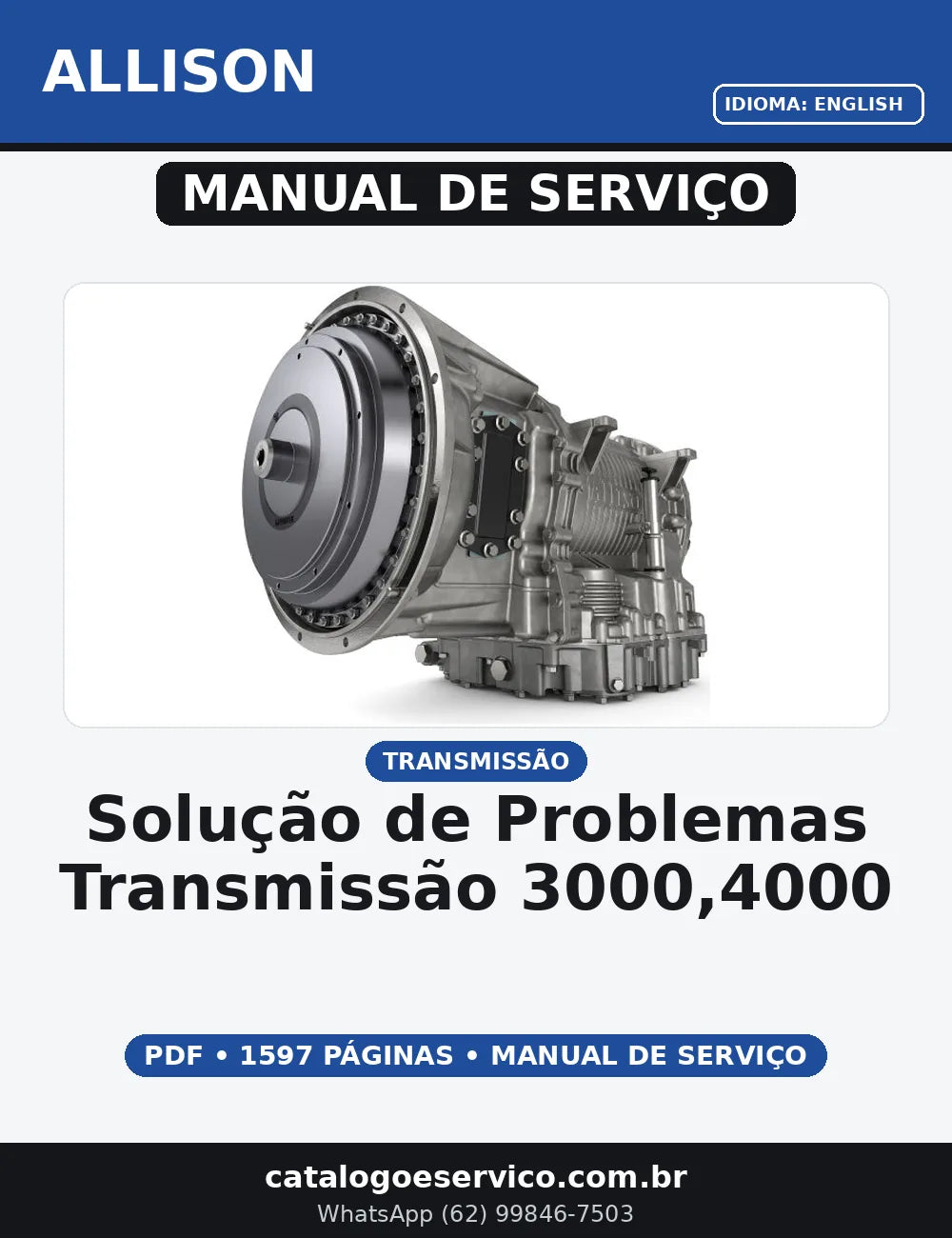 MANUAL DE SERVIÇO SOLUÇÃO DE PROBLEMAS TRANSMISSÃO 3000,4000 ALLISON — capa do manual de serviço