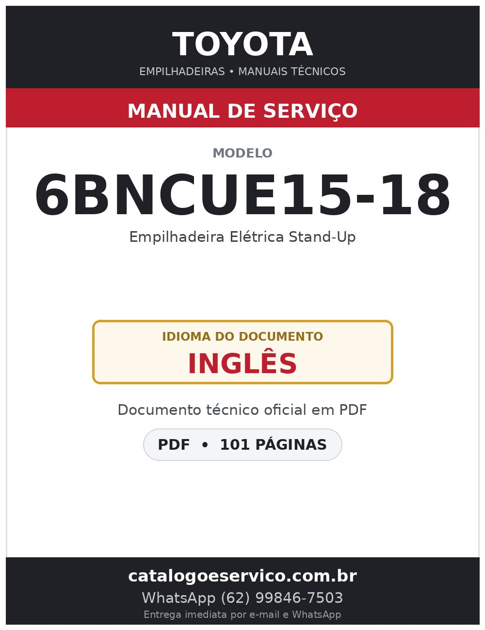 Manual de Serviço Toyota 6BNCUE15-18 Empilhadeira Elétrica Stand-Up