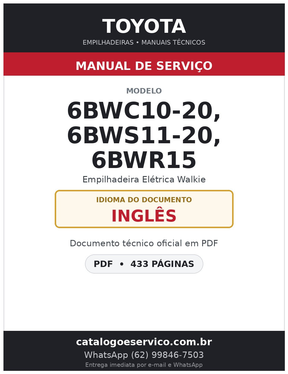Manual de Serviço Toyota 6BWC10-20, 6BWS11-20, 6BWR15 Empilhadeira Elétrica Walkie