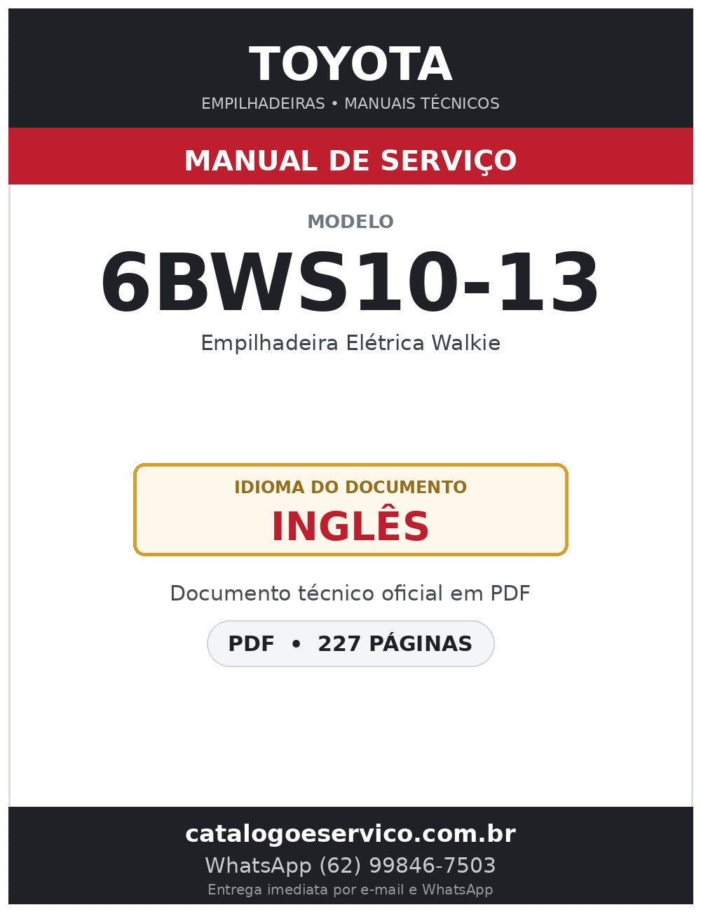 Manual de Serviço Toyota 6BWS10-13 Empilhadeira Elétrica Walkie