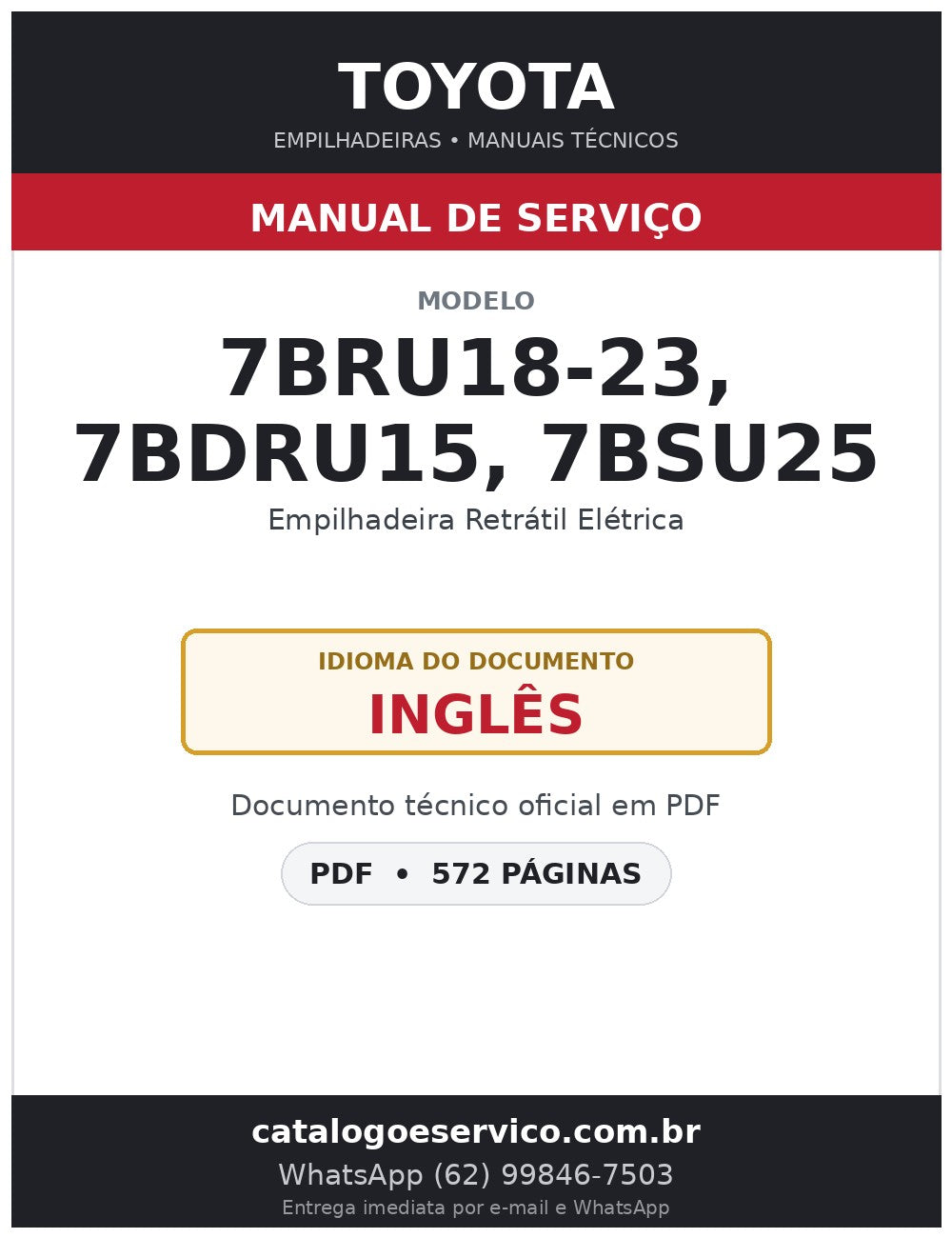 Manual de Serviço Toyota 7BRU18-23, 7BDRU15, 7BSU25 Empilhadeira Retrátil Elétrica