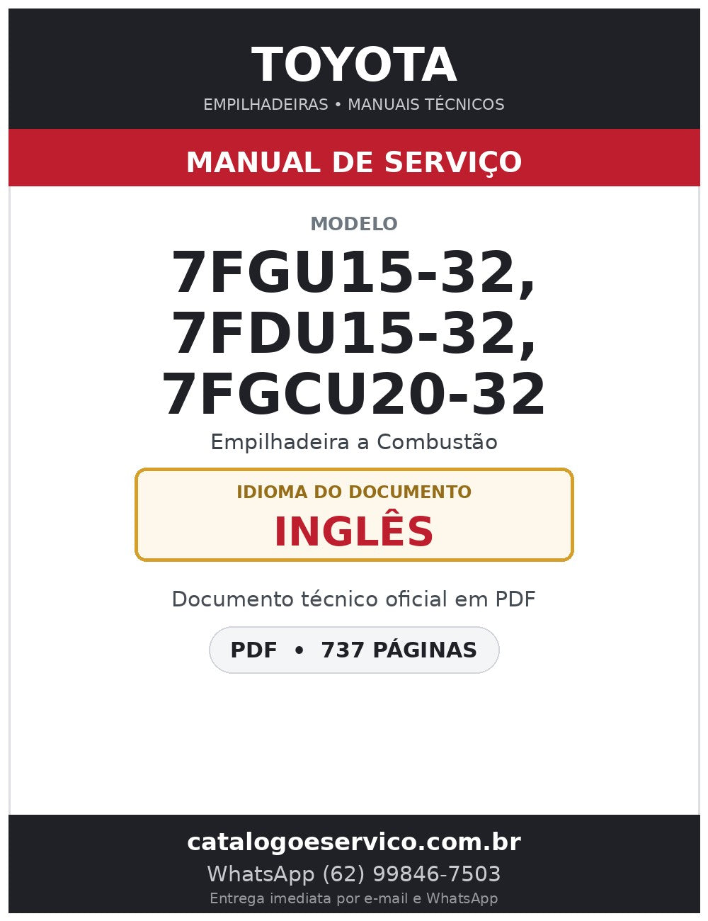 Manual de Serviço Toyota 7FGU15-32, 7FDU15-32, 7FGCU20-32 Empilhadeira a Combustão