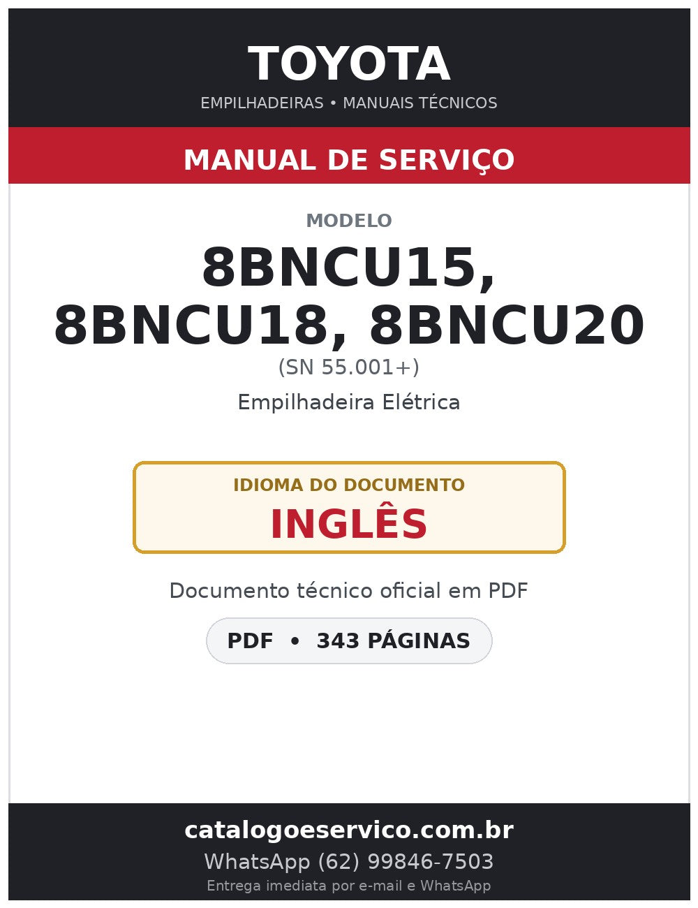 Manual de Serviço Toyota 8BNCU15, 8BNCU18, 8BNCU20 Empilhadeira Elétrica Stand-Up