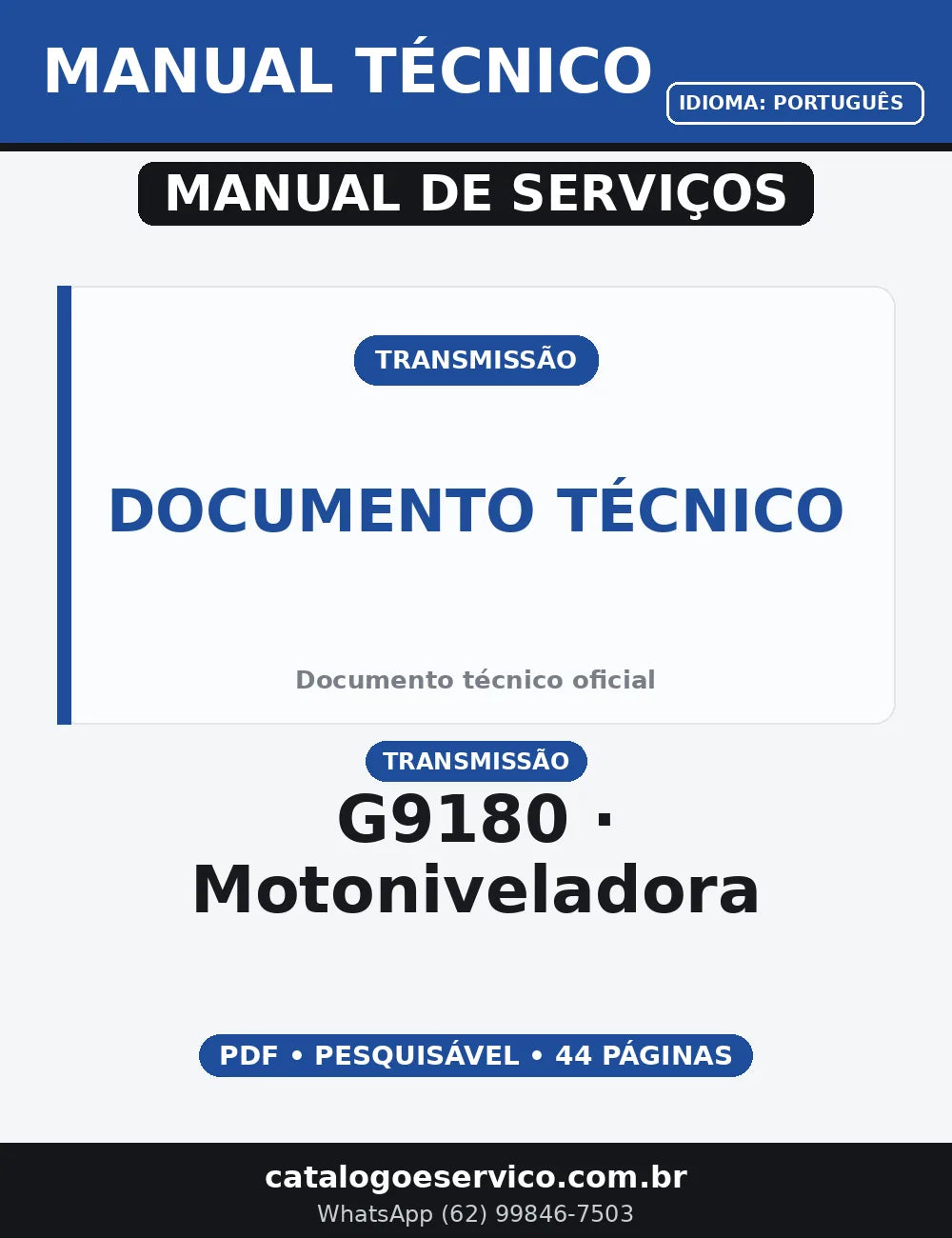 MANUAL DE SERVIÇO TRANSMISSÃO - G9180 - MOTONIVELADORA — capa do manual de serviço