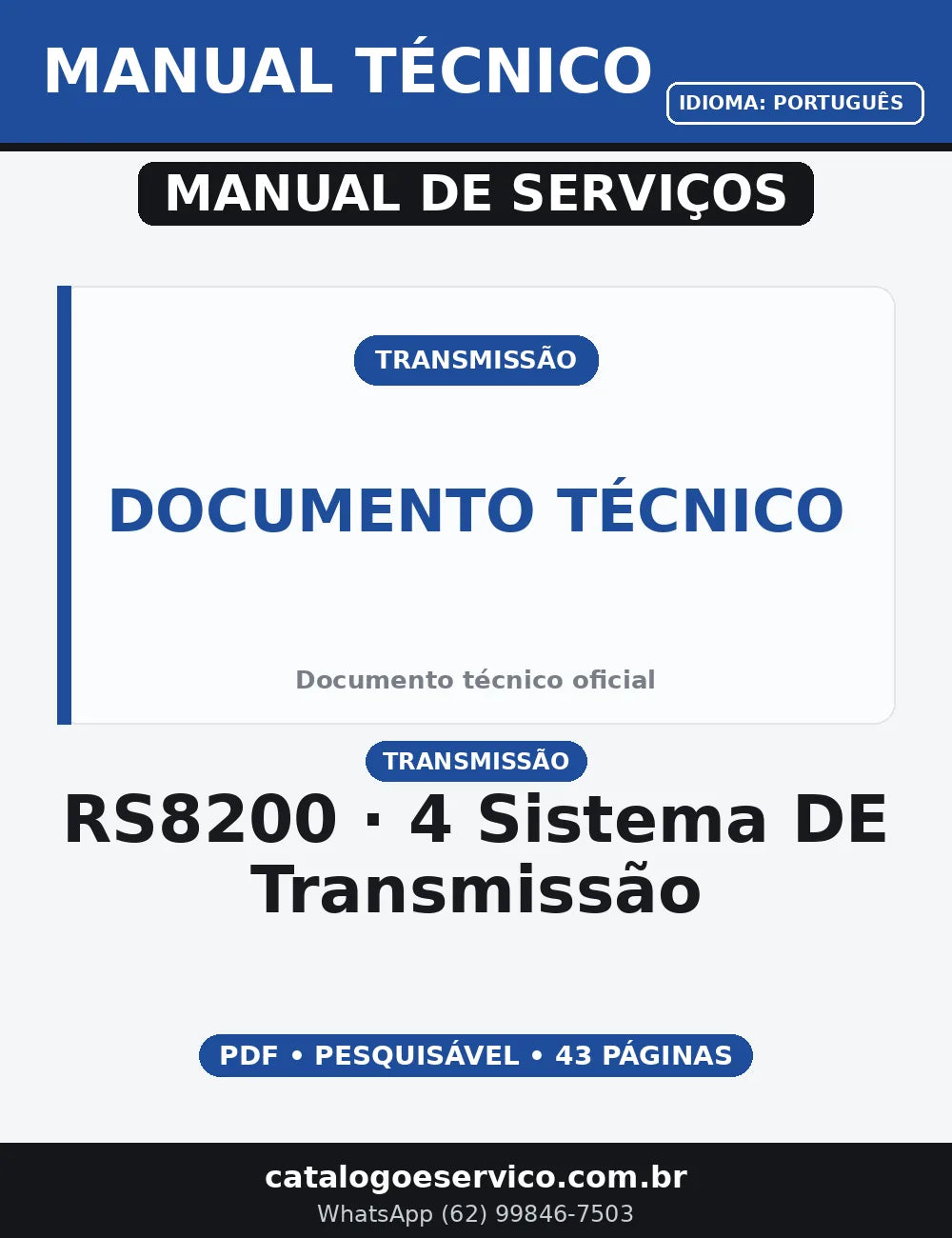 MANUAL DE SERVIÇO TRANSMISSÃO - RS8200 - 4 SISTEMA DE TRANSMISSÃO — capa do manual de serviço